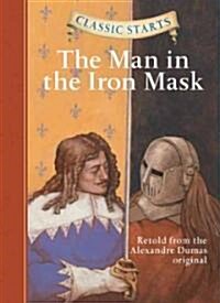 [중고] Classic Starts(r) the Man in the Iron Mask (Hardcover)
