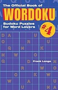 The Official Book of Wordoku 4 (Paperback, CSM)
