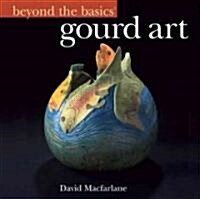Gourd Art (Paperback)
