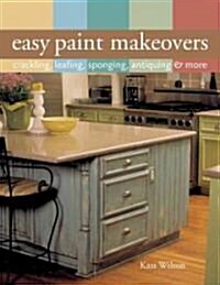 Easy Paint Makeovers (Paperback, Reprint)