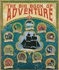 The Big Book of Adventure (Hardcover)