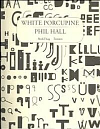 White Porcupine (Paperback)