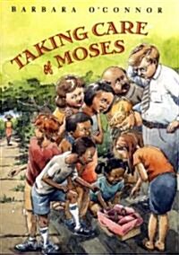 Taking Care of Moses (Hardcover)