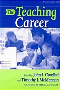 The Teaching Career (Paperback)