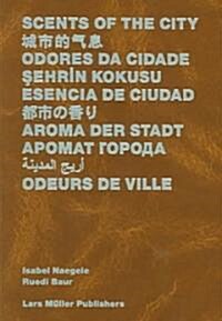 Scents of the City (Paperback, Multilingual)