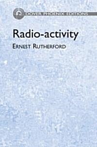 Radioactivity (Hardcover)