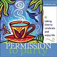 Permission to Party (Paperback)
