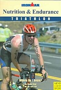 Nutrition and Endurance (Paperback)