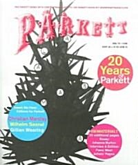 Parkett No. 70 Christian Marclay, Wilhelm Sasnal, Gillian Wearing, Plus Franz West (Paperback)