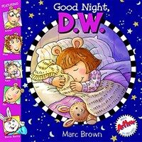 Good night, D. W