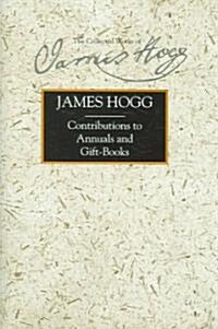 Contributions to Annuals and Gift Books (Hardcover)