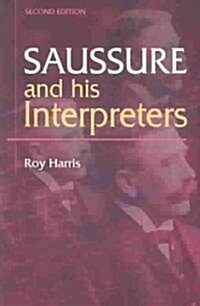 Saussure and His Interpreters (Paperback, 2 Revised edition)