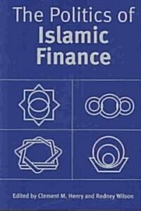 The Politics of Islamic Finance (Paperback)