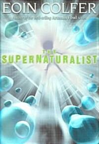 [중고] The Supernaturalist (School & Library)