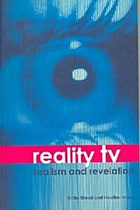 Reality TV – Realism and Revelation (Paperback)