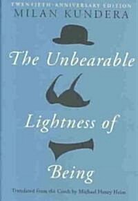 The Unbearable Lightness of Being: Twentieth Anniversary Edition (Hardcover, 20, Anniversary)