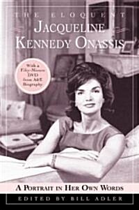 The Eloquent Jacqueline Kennedy Onassis (Hardcover, DVD)