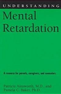 Understanding Mental Retardation (Paperback)
