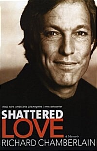 Shattered Love: A Memoir (Paperback, Revised)
