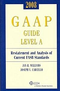 GAAP Guide Level A 2008 (Paperback)