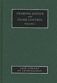 Criminal Justice and Crime Control (Hardcover)