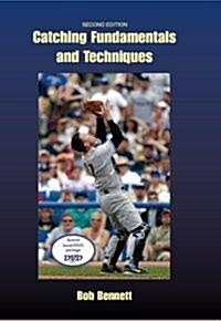 Catching Fundamentals and Techniques (Paperback, DVD, 2nd)