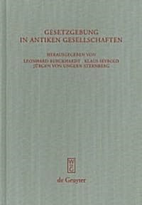 Gesetzgebung in Antiken Gesellschaften (Hardcover)