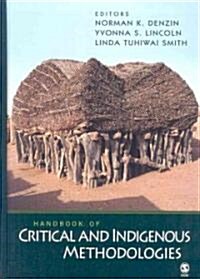 Handbook of Critical and Indigenous Methodologies (Hardcover)