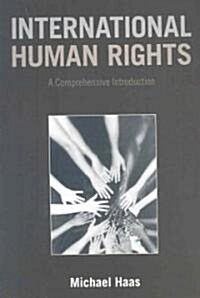 International Human Rights: A Comprehensive Introduction (Paperback)