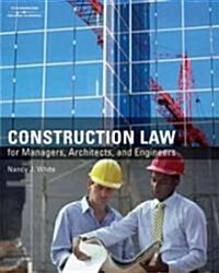 Construction Law for Managers, Architects, and Engineers (Hardcover)