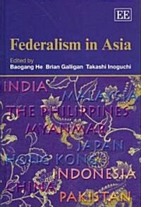 Federalism in Asia (Hardcover)