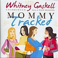 Mommy Tracked (Audio CD)