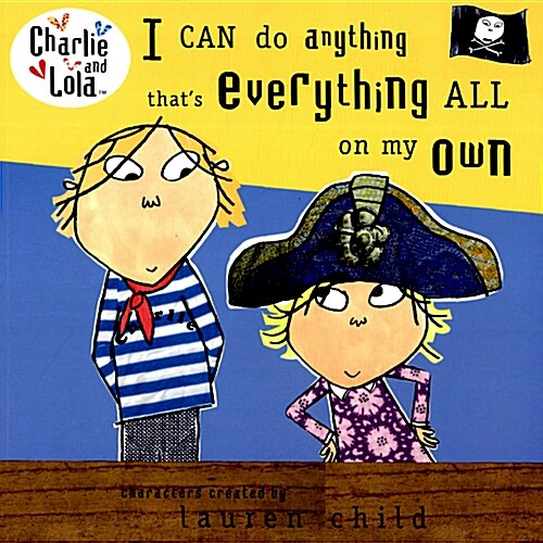 I Can Do Anything Thats Everything All on My Own (Paperback)