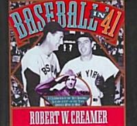 Baseball in 41: A Celebration of the Best Baseball Season Ever--In the Year America Went to War (Audio CD)