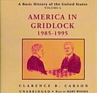 America in Gridlock 1985-1995 (Audio CD)