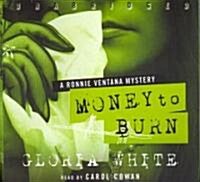 Money to Burn (Audio CD)