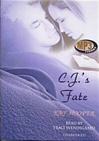 C.J.s Fate (MP3 CD)