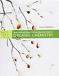 Organic Chemistry: Student Solutions Manual (Paperback, 7th, Study Guide)