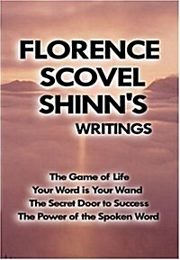 Florence Scovel Shinns Writings (Hardcover)