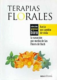 Terapias florales/ Floral Therapies (Paperback)