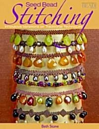 Seed Bead Stitching (Paperback)