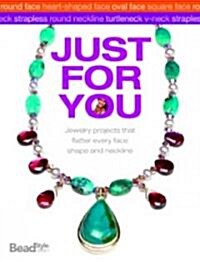 Jewelry Just for You! (Paperback)