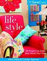 Oh Sew Easy Life Style (Paperback)