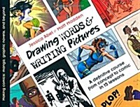 Drawing Words & Writing Pictures: Making Comics: Manga, Graphic Novels, and Beyond (Paperback)