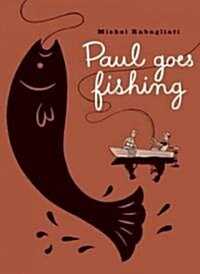 Paul Goes Fishing (Paperback)