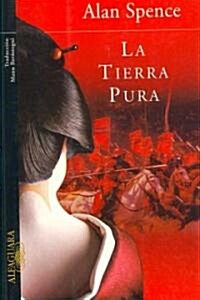 La Tierra Pura = The Pure Land (Paperback)