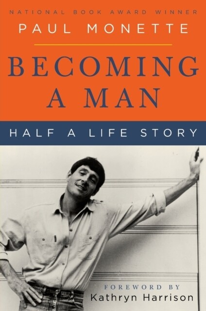 Becoming a Man: Half a Life Story (Paperback, Perennial Class)