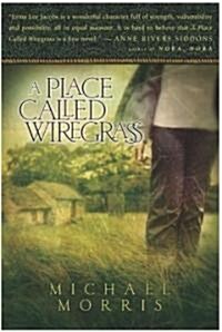 A Place Called Wiregrass (Paperback)