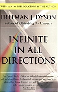 Infinite in All Directions: Gifford Lectures Given at Aberdeen, Scotland April-November 1985 (Paperback)