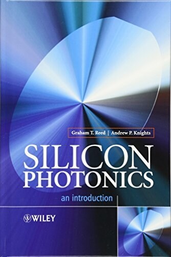 Silicon Photonics: An Introduction (Hardcover)